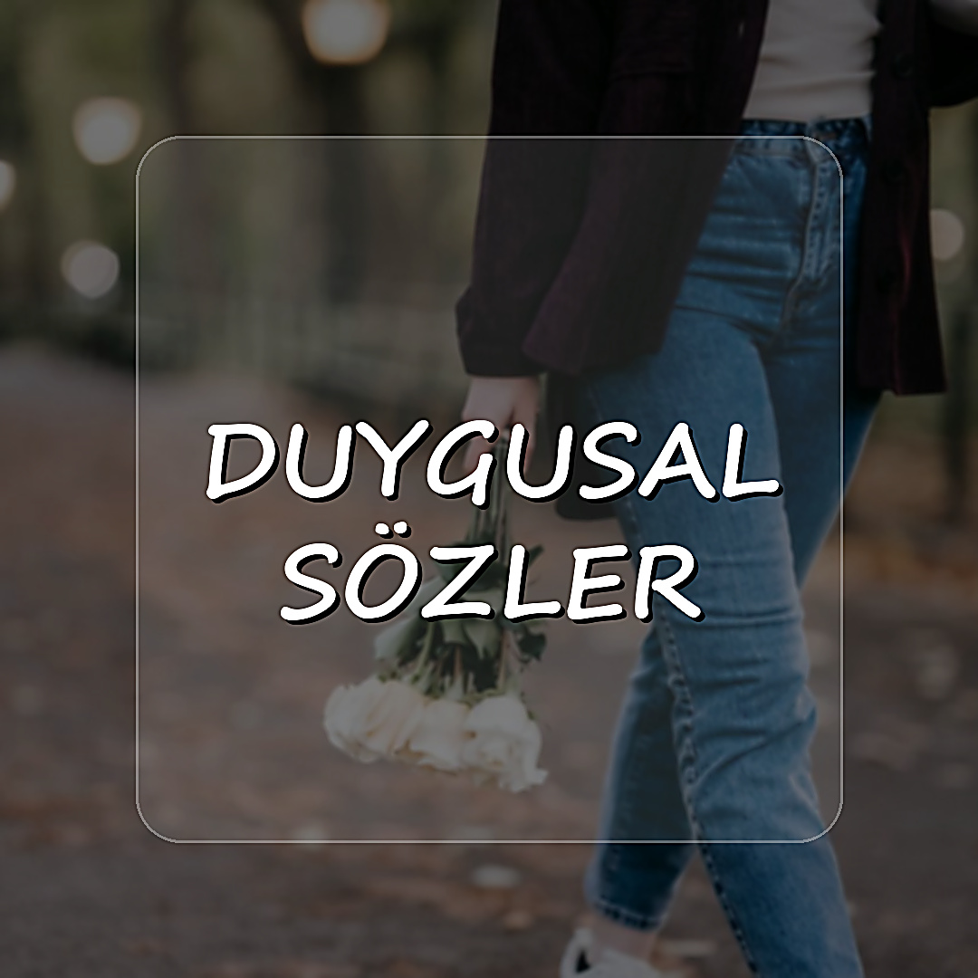 duygusal sözler - 2026
