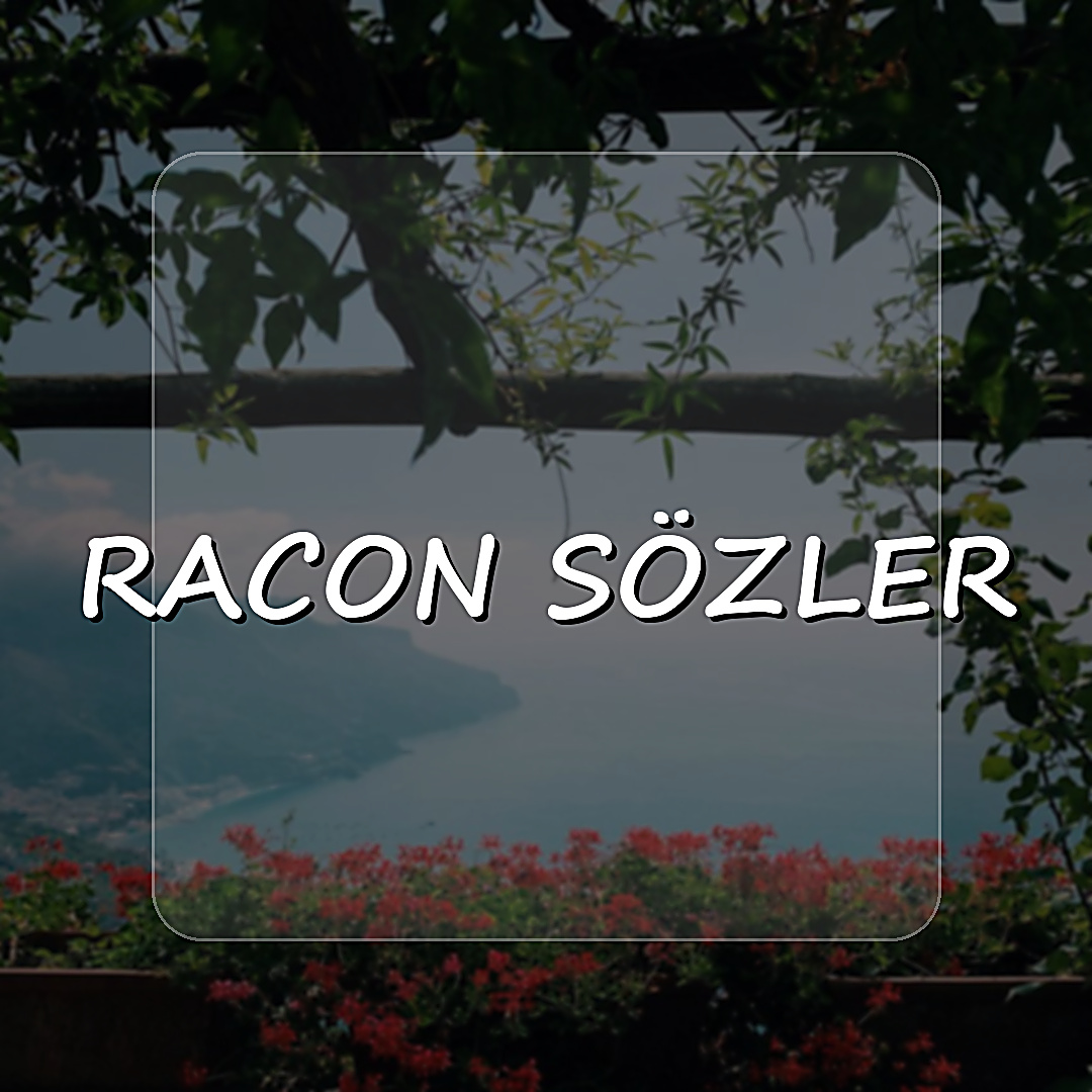 racon sözler - 2026